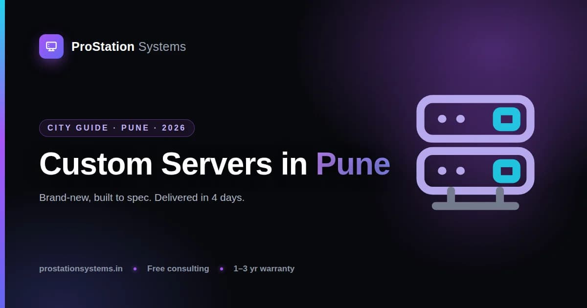 Custom Servers in Pune: A 2026 Guide for IT, Auto & Education